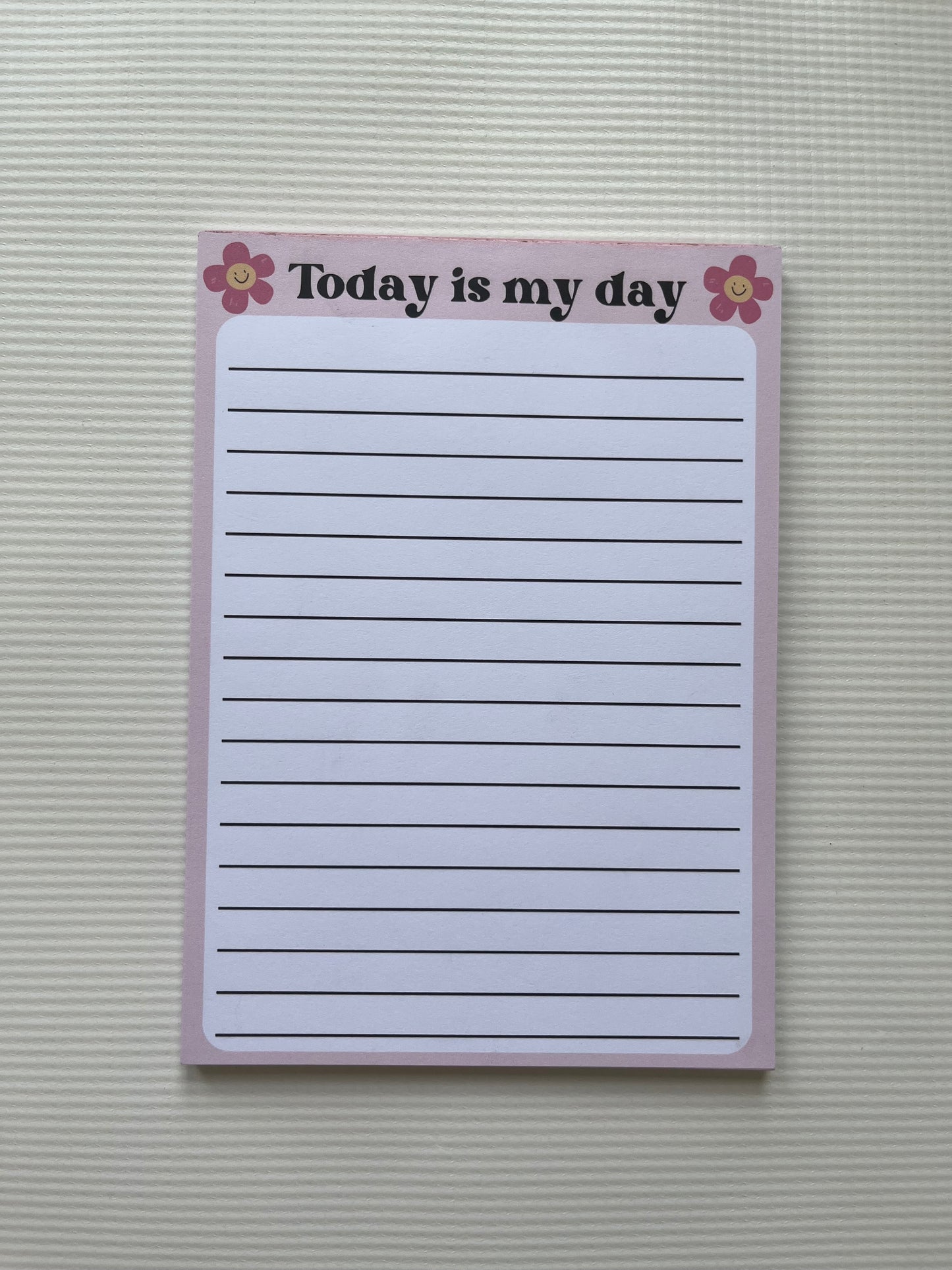 Today is my day notepad